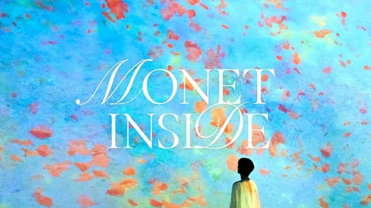 Monet Inside (04 Oct - 31 Dec)